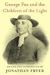 George Fox and the Children of the Light
