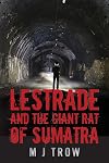 Lestrade and the Giant Rat of Sumatra
