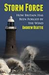 Storm force : how Britain has been forged by the wind