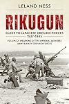 Rikugun. Volume 2: Weapons of the Imperial Japanese Army & Navy Ground Forces
