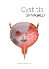 Cystitis Unmasked