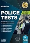 POLICE TESTS: The ULTIMATE guide to passing the Police Officer selecton tests (Testing Series)