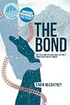 The Bond: Two Epic Climbs in Alaska and a Lifetime's Connection Between Climbers