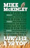 Luke 1-12 for You: For Reading, for Feeding, for Leading (God's Word for You) (God's Word for You)