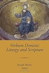 Verbum Domini: Liturgy and Scripture
