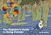 The Beginner's Guide to Being Outside