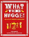 What the Hygge! : an A-Z of nordic nonsense