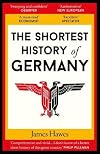 The Shortest History of Germany