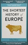 The Shortest History of Europe