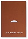 Good Morning America, Volume One