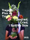 Tragedy Plus Time