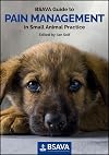 BSAVA guide to pain management in small animal practice