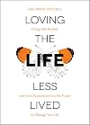 Loving the Life Less Lived