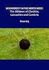Biodiversity in the North West 2020: The Mildews of Cheshire, Lancashire and Cumbria (Biodiversity in the North West: The Mildews of Cheshire, Lancashire and Cumbria)