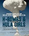 H-Bombs and Hula Girls: Operation Grapple 1957 and the Last Royal Navy Gunroom at Sea