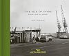 Isle of Dogs: The Before the Big Money: Before the Big Money Moved In (Vintage Britain)