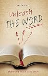 Unleash the Word