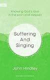 Suffering and Singing