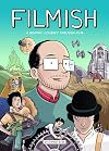Filmish: A Graphic Journey Through Film