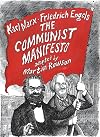The Communist Manifesto: A Graphic Novel