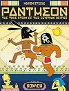 Pantheon: The True Story of the Egyptian Deities