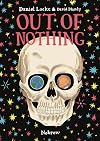 Out Of Nothing [Graphic Novel]