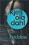 Faithless (Oslo Detective Series)