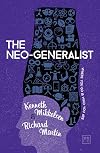 The Neo-Generalist: Where You Go Is Who You Are