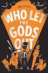 Who Let the Gods Out?
