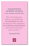 The Mystery of Being Human: God, Freedom and the NHS