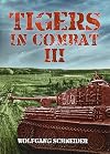Tigers In Combat: Volume III: Operation, Training, Tactics