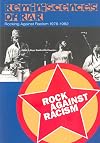 Reminiscences Of Rar: Rocking Against Racism 1976-1979