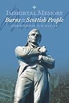 Immortal Memory: Burns and the Scottish People