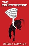 The Equestrienne
