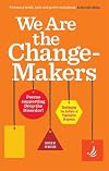 We Are the Change-Makers: Poems supporting Drop the Disorder!