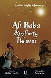Ali Baba and the Forty Thieves (Arabian Nights Adventures)