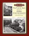 British Railways The First 25 Years Volume 9: London Midland Region