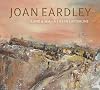 Joan Eardley: Land and Sea - A Life in Catterline