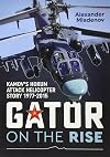 Gator On The Rise: Kamov's Hokum Attack Helicopter Story 1977-2015
