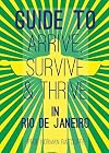 Guide to Rio Olympics: Tips for Staying Safe and Healthy for Olympics, New Year and Carnival