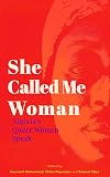 She Called Me Woman: Nigeria's Queer Women Speak