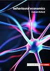 Behavioural Economics (The Economy/ Key Ideas)