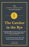 The Connell short guide to J.D. Salinger's The catcher in the rye