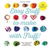 Easy stuff to make with fluff