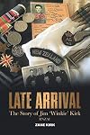 Late Arrival: The Story of Jim 'Winkie' Kirk, RNZAF