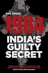 1984: India's Guilty Secret