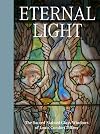 Eternal Light: The Sacred Stained-Glass Windows of Louis Comfort Tiffany