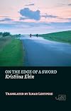 On the Edge of a Sword