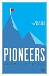 Pioneers: Huawei Stories