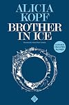 Brother in Ice